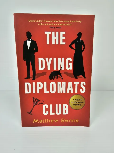 The Dying Diplomats Club A Nick & La Contessa Mystery by Matthew Benns