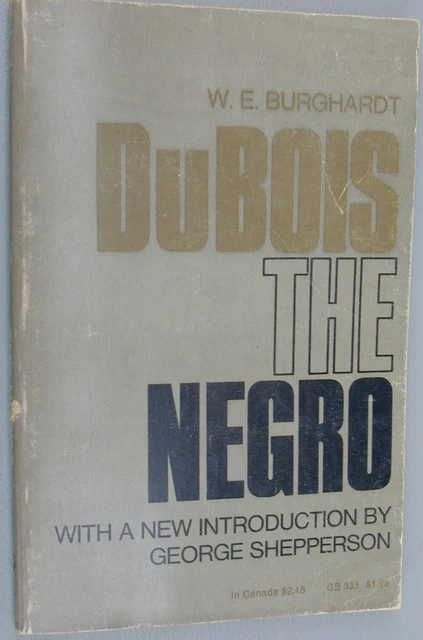 Old Original First Edition Book "THE NEGRO" W. E. Burghardt Du Bois Very Rare