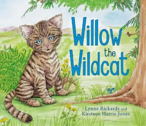 Lynne Rickards Willow the Wildcat (Poche) Picture Kelpies
