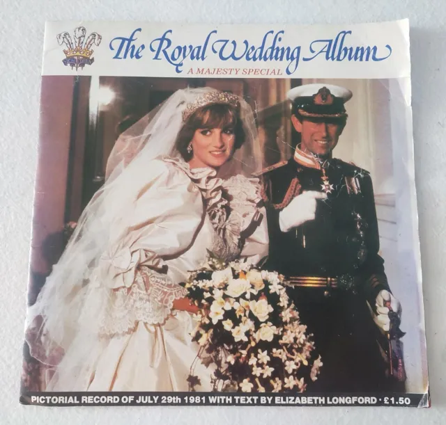 The Royal Wedding Album A Majesty Special Pictorial Record of July 29th 1981