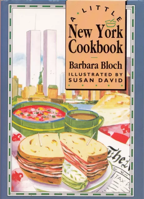 A LITTLE NEW York Cookbook Barbara Bloch Ethnic & Vendor Food Lindy's ...