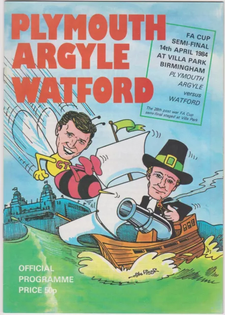 F.A. CUP  SEMI-FINAL PROGRAMME -  Plymouth Argyle v  Watford  - 14 April 1984