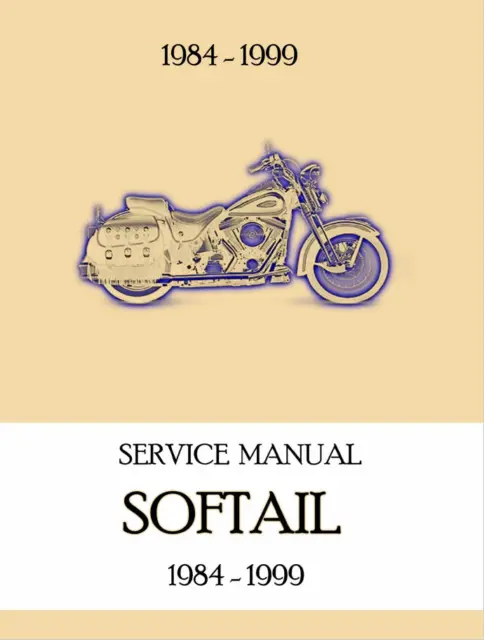 Harley Davidson Softail  1984 - 1999  - Repair Service Manual  651pag - ENG