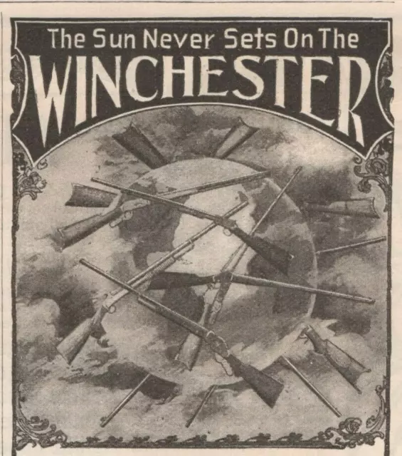 Winchester Arms Rifles Sun Never Sets Globe 1899 Antique Print Ad