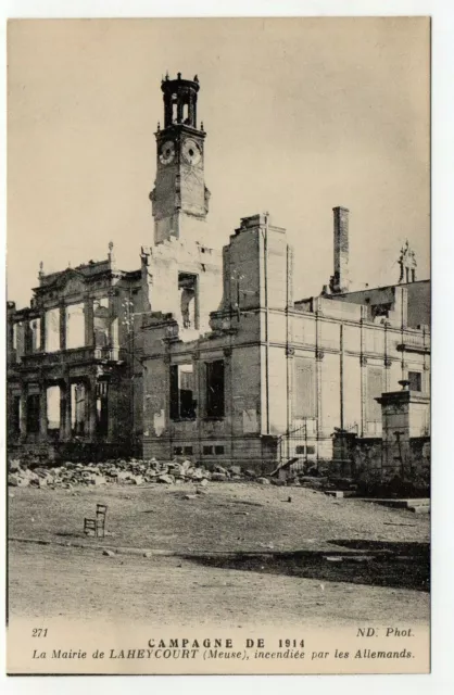 LAHEYCOURT - Meuse - CPA 55 - la mairie en ruines, incendiée par les Allemands