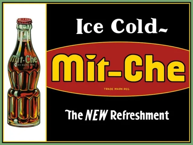 Ice Cold Mit-Che, The New Beverage NEW Metal Sign 24x30" USA STEEL XL Size 7 lbs