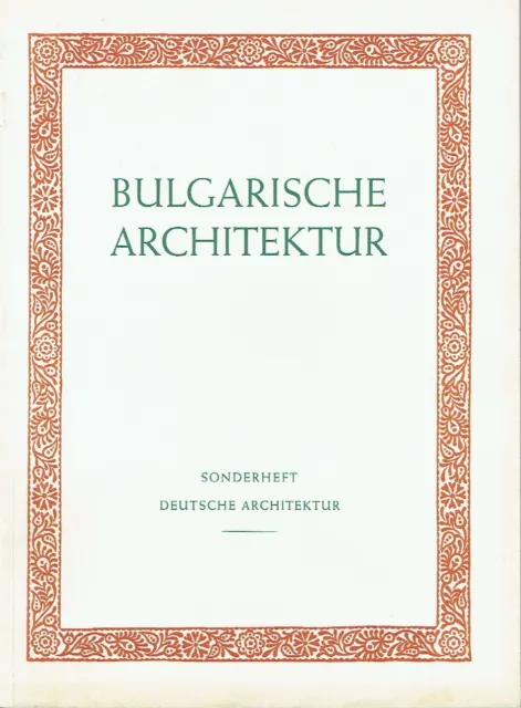 Deutsche Architektur DDR Zeitschrift 1955 Sonderheft Bulgarische Architektur