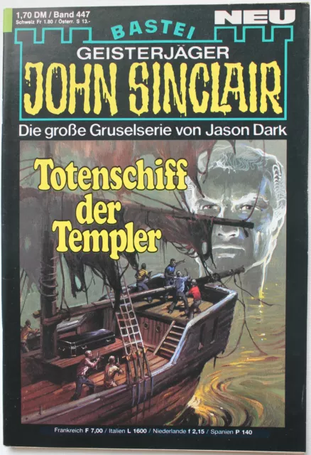 John Sinclair Band 447 / 1. Auflage " Totenschiff der Templer " vom 26.01.1987