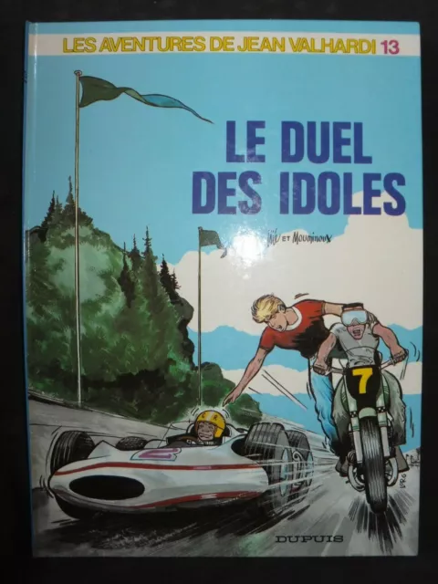 Bd Les Aventures De Jean Valhardi / N° 13 Le Duel Des Idoles / Eo 1986 /