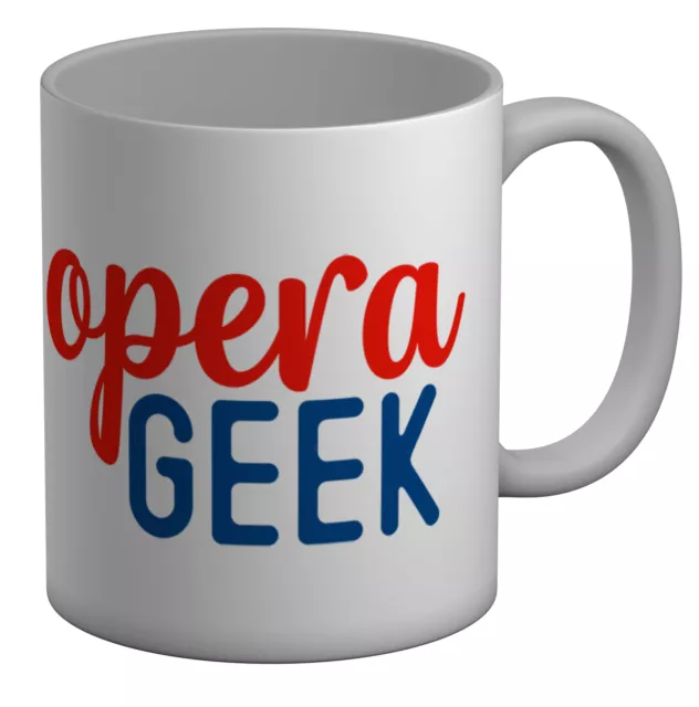 Opera Music Lover Mug Opera Geek Singer Singing 11oz Cup Gift