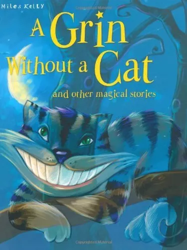 A Grin without a Cat and Other Stories (Magical Stories)-Belinda Gallagher