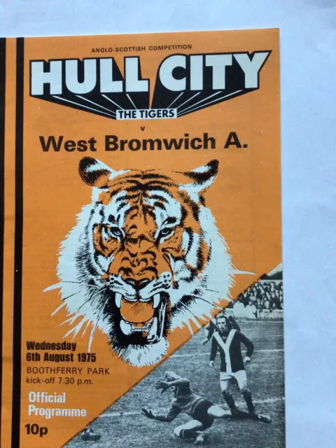 Hull City V West Bromwich Albion. ( Anglo Scottish. Cup )  Programme  06/08/1975