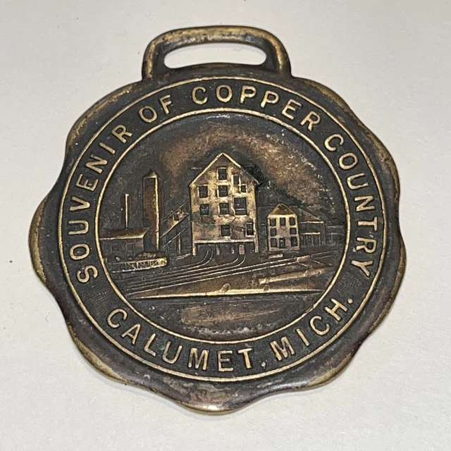 ##  watch fob calumet copper mine Michigan