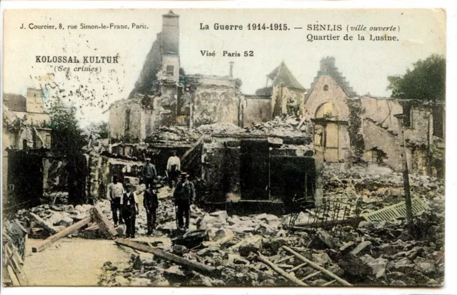 CP 60 OISE - Senlis - La Guerre 1914-1915 - Quartier de la Lusine
