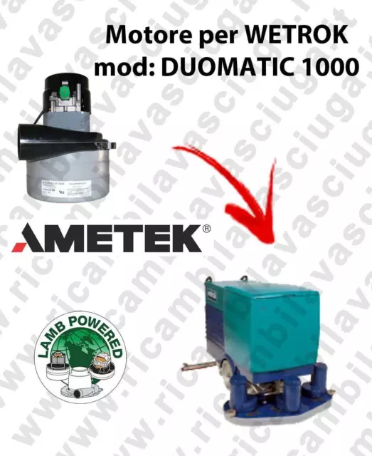 DUOMATIC 1000 LAMB AMETEK vacuum motor for scrubber dryer WETROK