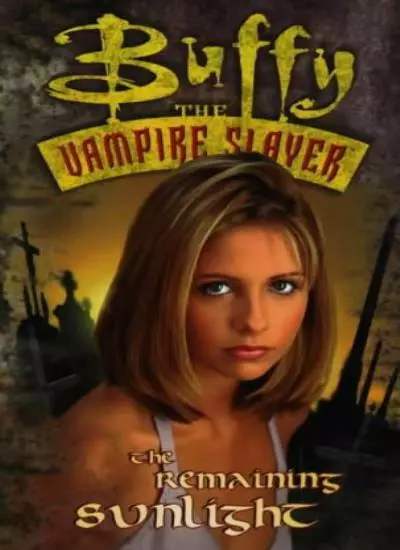 Buffy the Vampire Slayer: Remaining Sunlight By Andi Watson, Joe Bennett, Rick