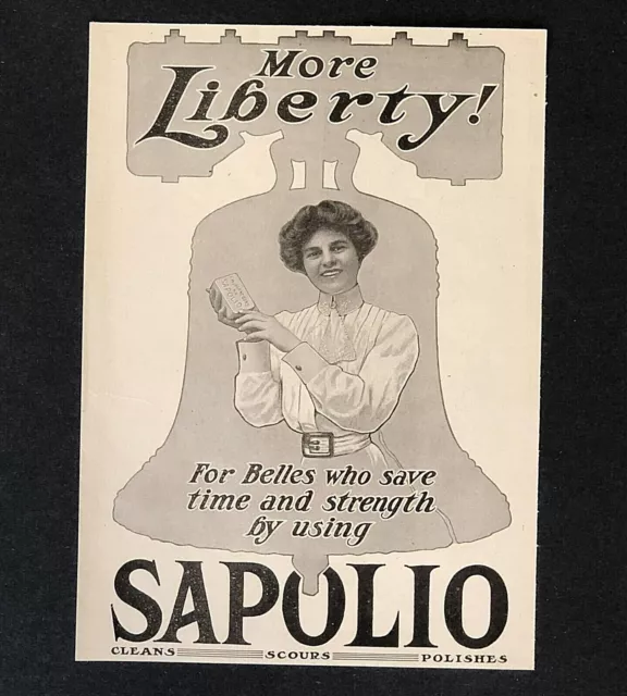 1909 Sapolio Soap Advertisement More Liberty Save Time Strength Antique Print AD