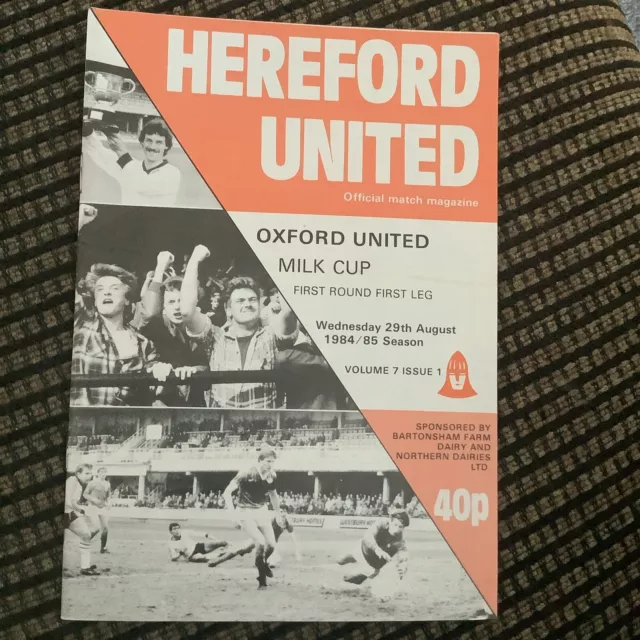HEREFORD UNITED v OXFORD UNITED 29th August 1984 Milk Cup