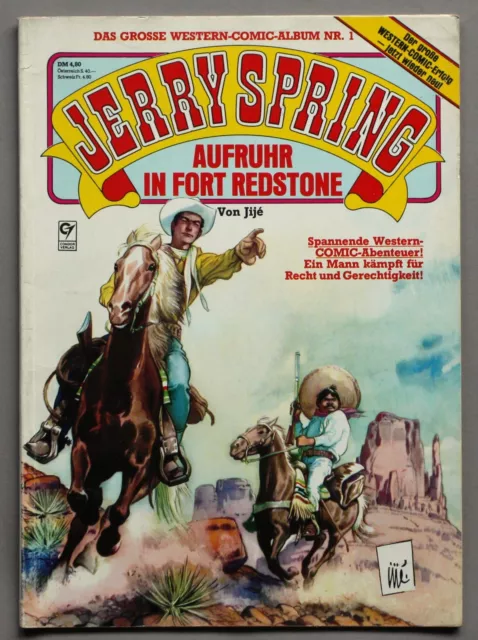 Jerry Spring das große Western Comic Album Nr. 1 Aufruhr in Fort Redstone #A-607