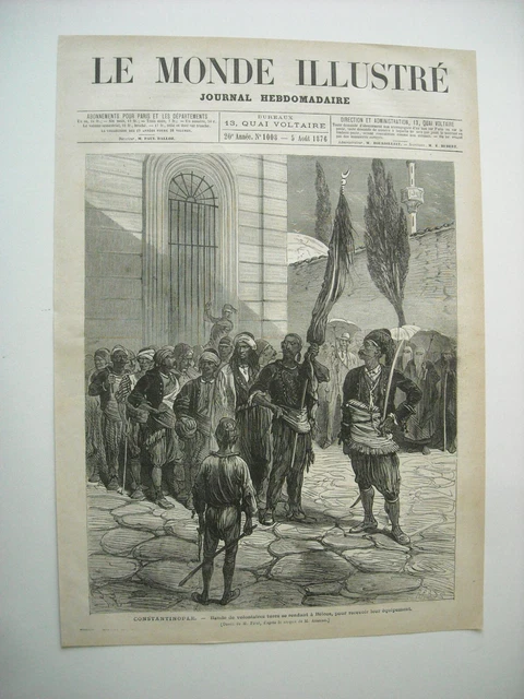 Gravure 1876. Constantinople. Bande De Volontaires Turcs Se Rendant A Beïcos.