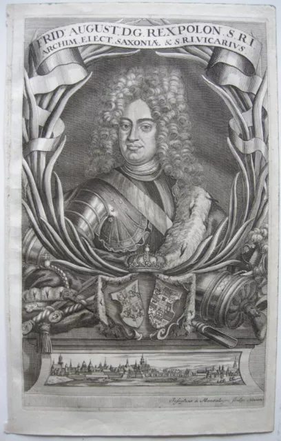 Friedrich August (1670-1733) König Polen Sachse Orig Kupferstich Montalegre 1711