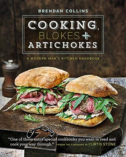 Cooking, Blokes & Artichokes, Brendan Collins