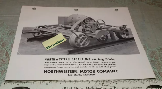 1940s Brochure Northwestern RR Railroad  540AXE Rail Frog Grinder Eau Claire WI