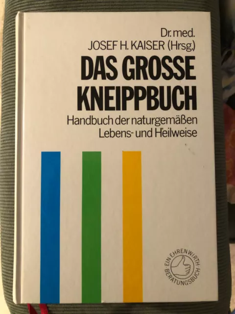 Das große Kneippbuch Dr. med. Kaiser