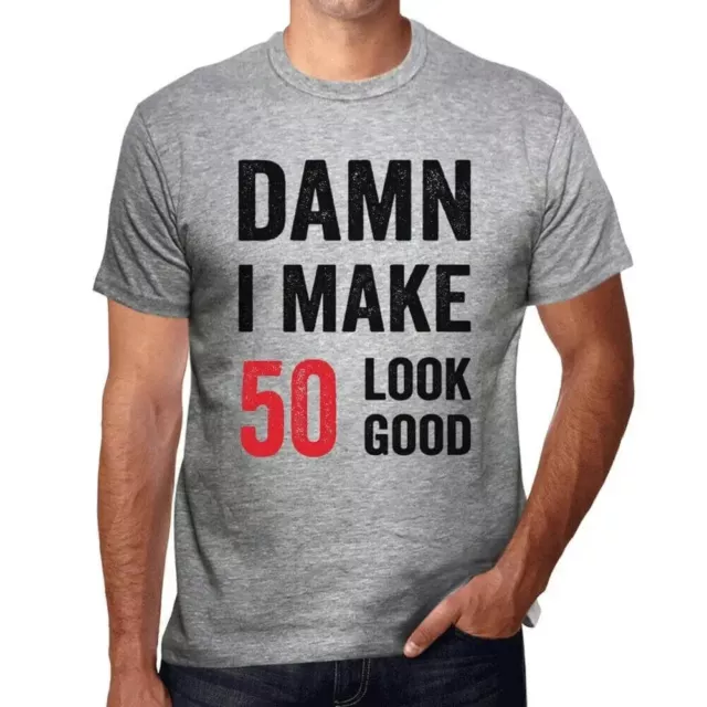 ULTRABASIC Homme Tee-Shirt Merde J'Ai L'Air D'Avoir 50 Ans Damn I Make 50 Look