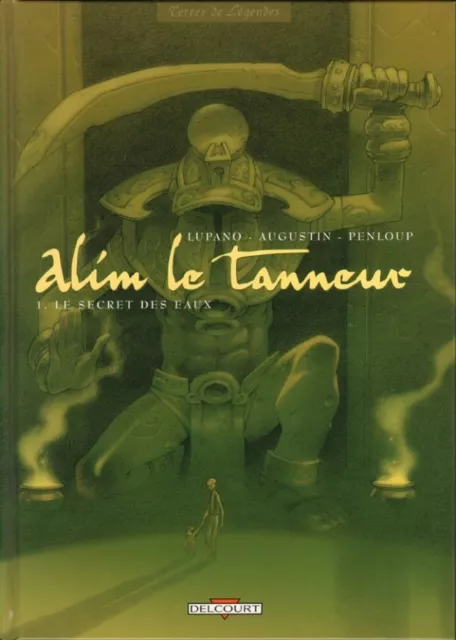 BD Alim le Tanneur Tome 1 T1 Le Secret des Eaux EO Augustin Edition Delcourt