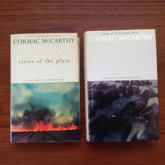 CORMAC MCCARTHY, THE Border Trilogy The Crossing and Cities of the