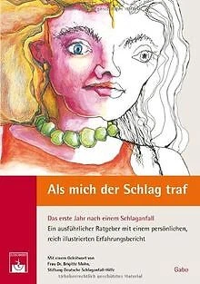 Als mich der Schlag traf ...: Das erste Jahr nach e... | Buch | Zustand sehr gut