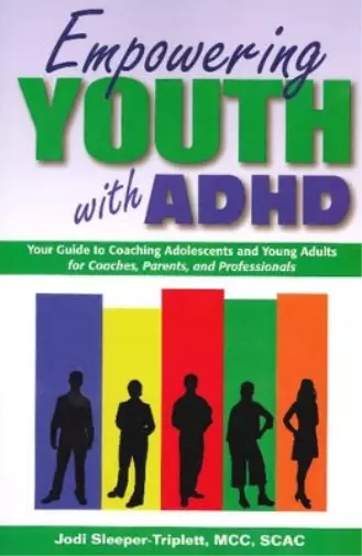 Jodi Sleeper-Triplett Empowering Youth with ADHD (Poche)