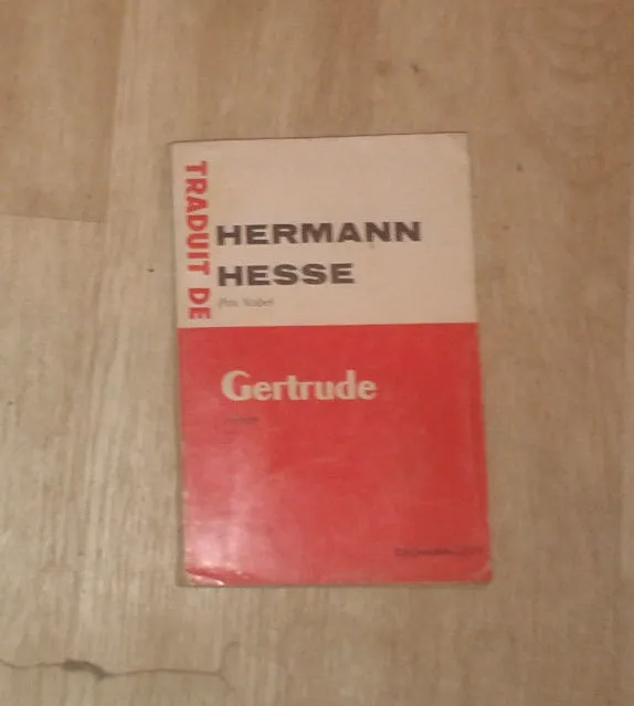 HESSE Hermann. Gertrude. Calmann-Lévy. 1962.