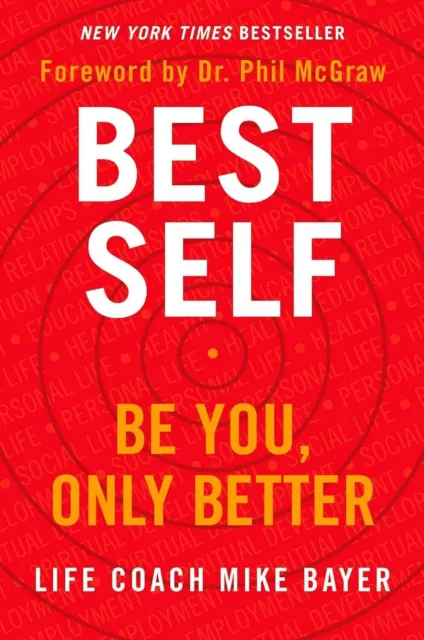 Best Self: Be You, Only Better Par Mike Bayer (Broché 2020) - NOUVEAU