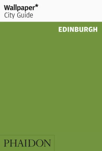 Wallpaper City Guide Edinburgh Wallpaper Taschenbuch Wallpaper 128 S. Englisch