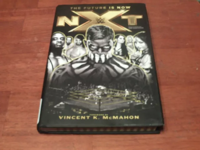 Nxt : The Future Is Now by Jon Robinson (2017, Hardcover)