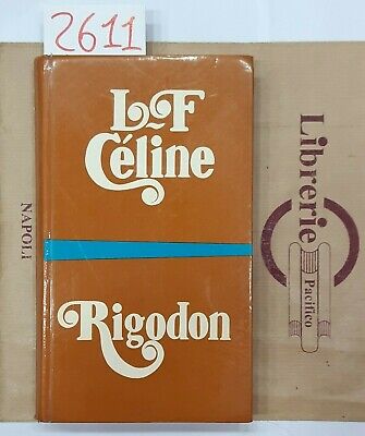 L.f Celine. Rigodon. Bombiani Ed. 1970