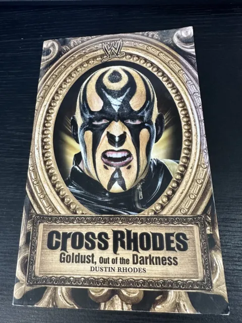 Cross Rhodes, Goldust, Out Of Darkness Book, Dustin Rhodes WWE/WWF/WCW/AEW/TNA