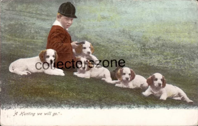1904 Clumber Spaniels " A Hunting We Will Go " Printed Postcard posted