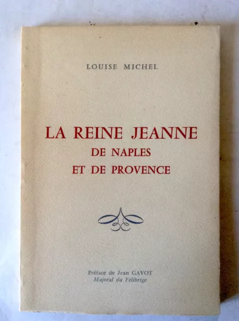 Louise Michel / Jean Gavot * La Reine Jeanne de Naples et de Provence * 1964