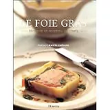 Collectif et - Le Foie gras : Histoire et recettes de chefs - 2002 - relié