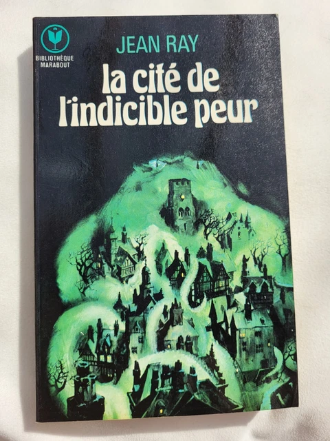 Bibliothèque Marabout Fantastique 223 - Jean Ray - La cité de l'indicible peur