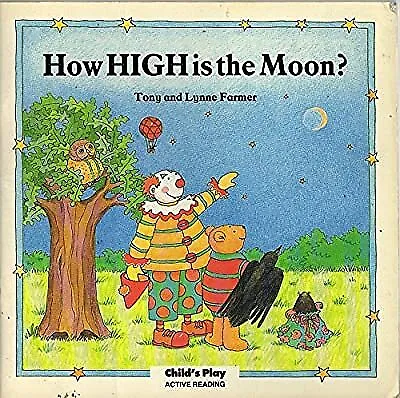 Wie hoch ist der Mond? (Frühes Lesen - aktive Leseserie), Bauer, Tony & Fa
