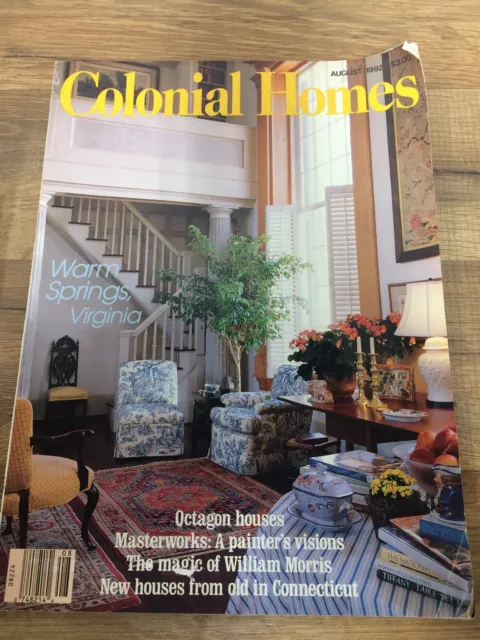 COLONIAL HOMES (Aug 1992) The Magic of William Morris ~ Octagon Houses