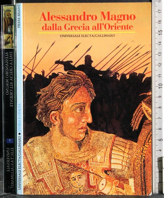 ALESSANDRO MAGNO DALLA Grecia All'oriente. Aa.vv. Electa/Gallimard. EUR