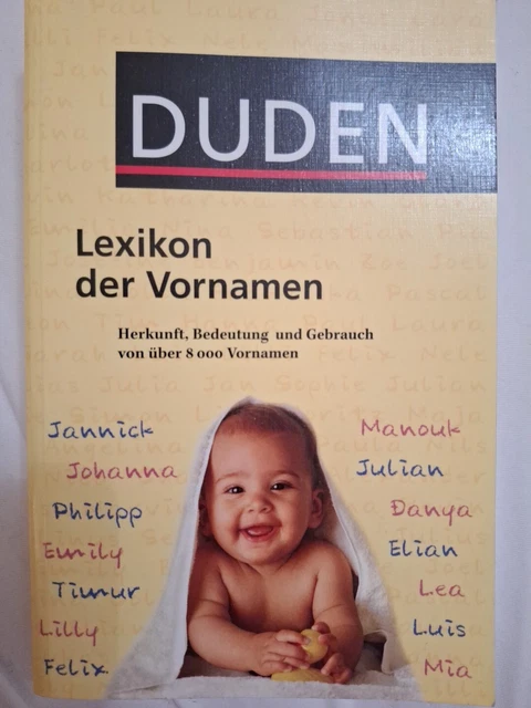 DUDEN LEXIKON DER Vornamen: Herkunft, Bedeutung Und Gebr... | Buch