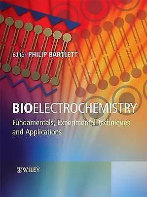 Bioelectrochemistry Fundamentals, Experimental Tec