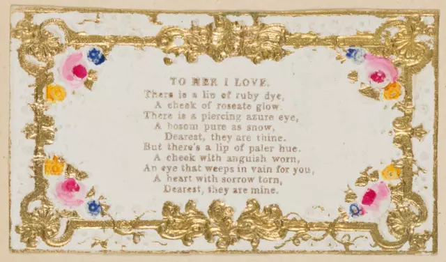 Unbekannt (19.Jhd), 'To her I love', um 1850, Glückwunschbillet Romantik