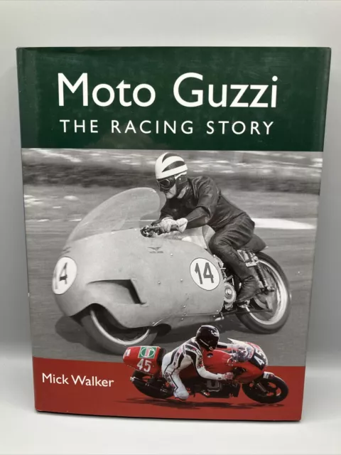 Moto Guzzi The Racing Story Mick Walker Hardcover Motorcycle
